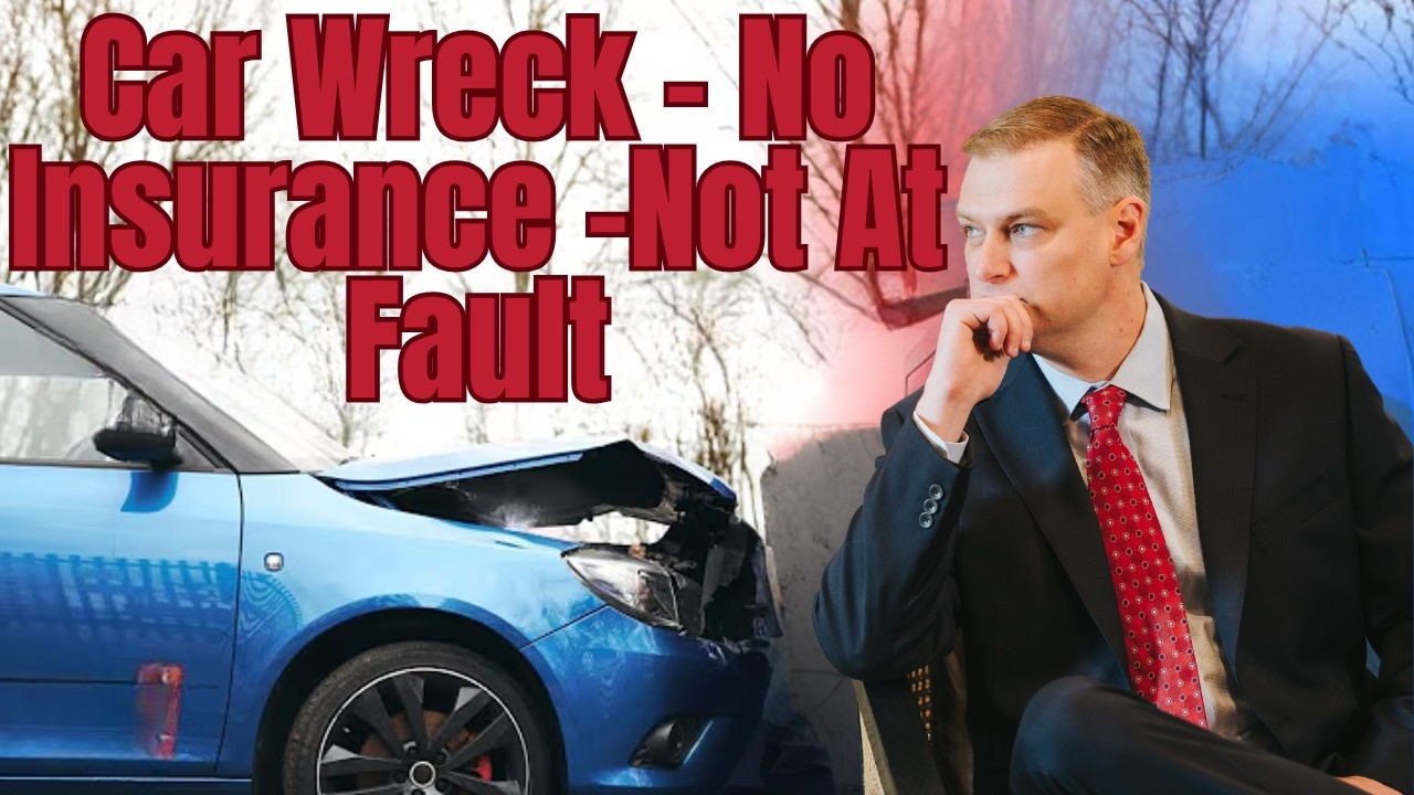 What Happens If Involved In A Car Accident With No Insurance But You Are Not At Fault?
