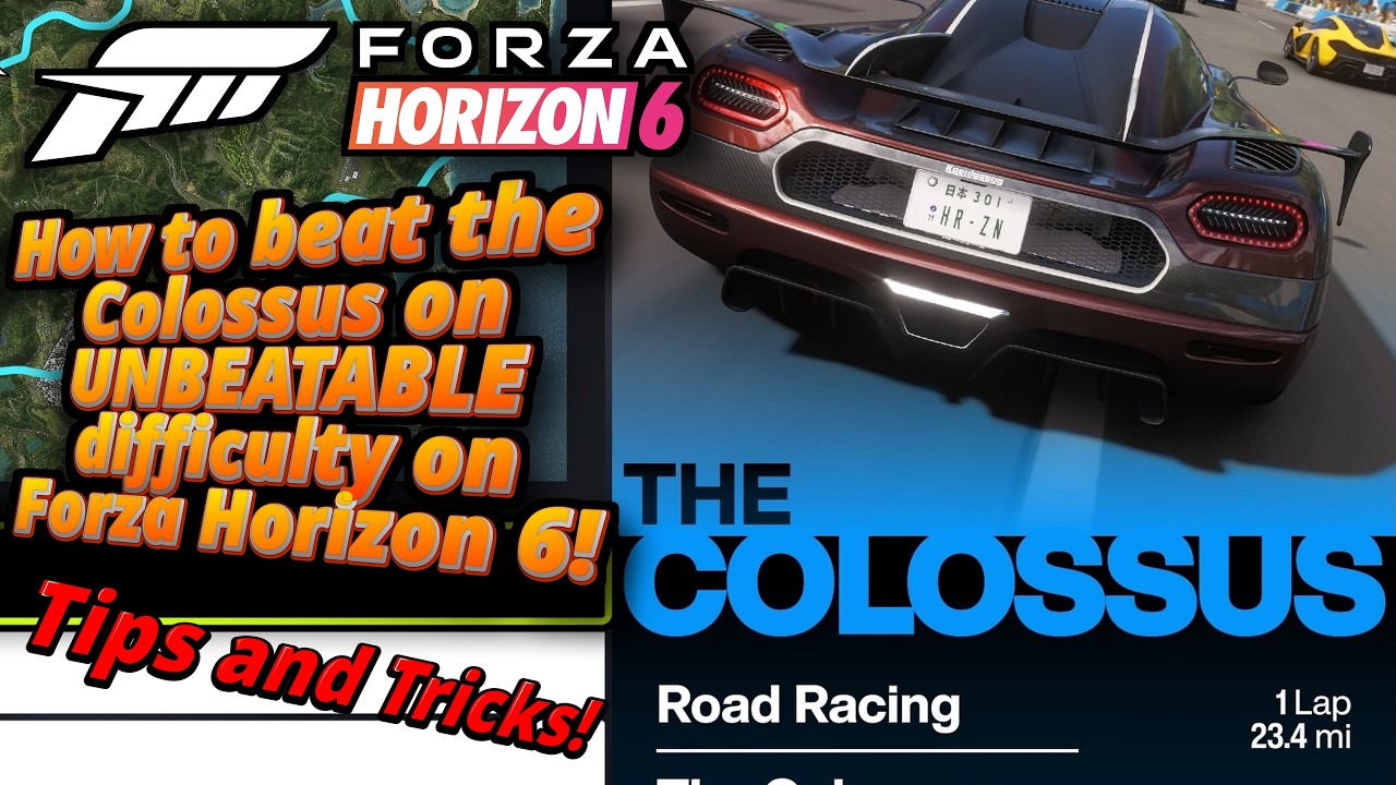 How to beat the COLOSSUS on UNBEATABLE difficulty on Forza Horizon 6!