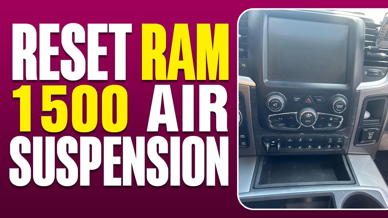 How To Reset Ram 1500 Air Suspension