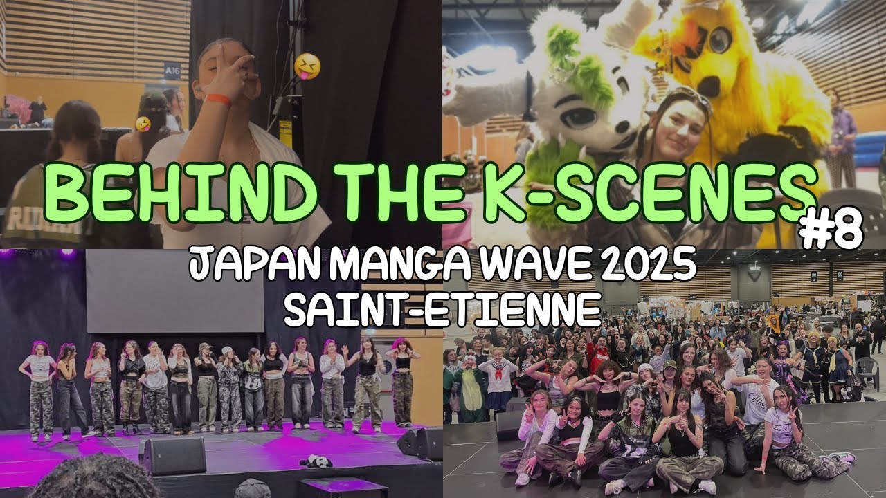 [BEHIND THE K-SCENES #8] JAPAN MANGA WAVE 2025 in SAINT-ETIENNE