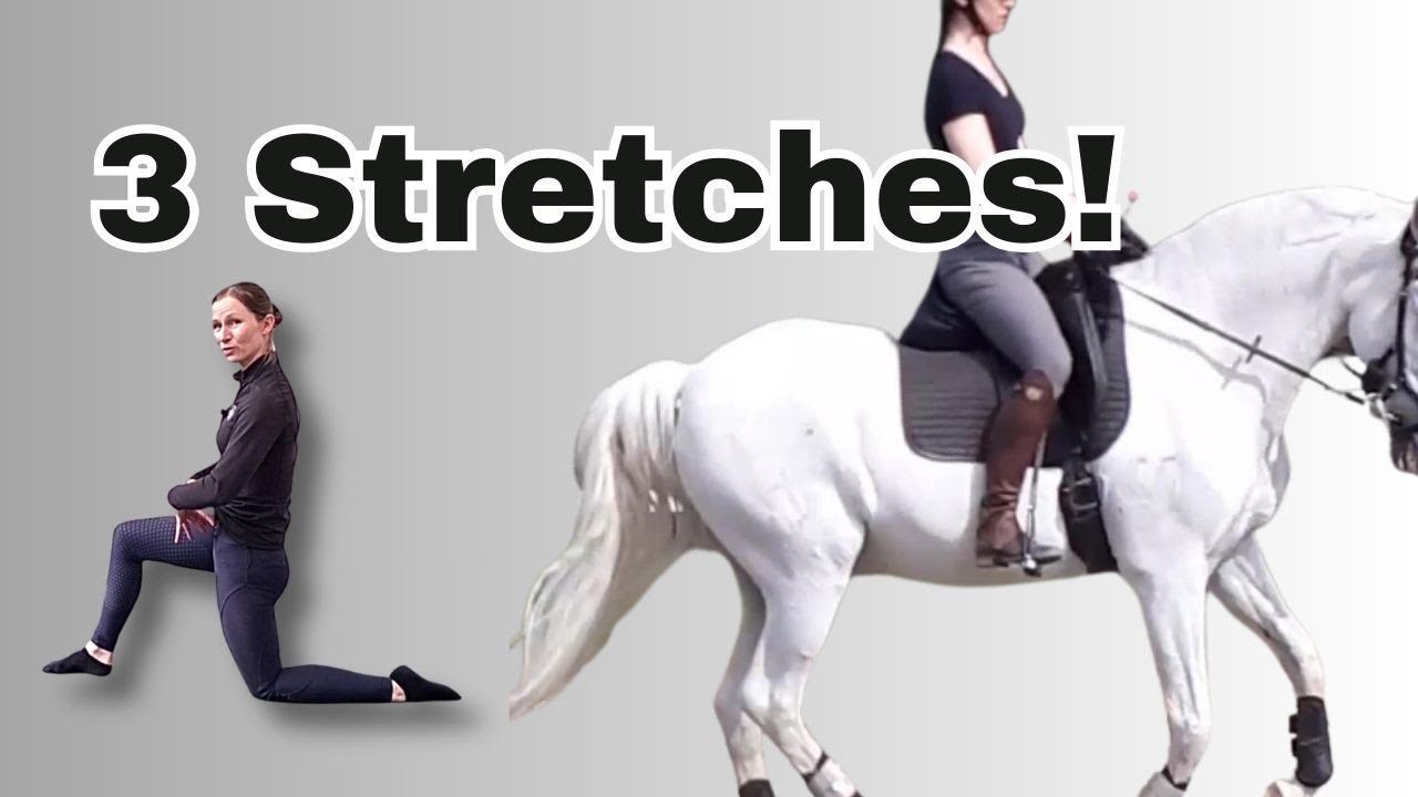 3 Stretches Every Rider Needs for Better Hip Mobility and Posture on the Horse!