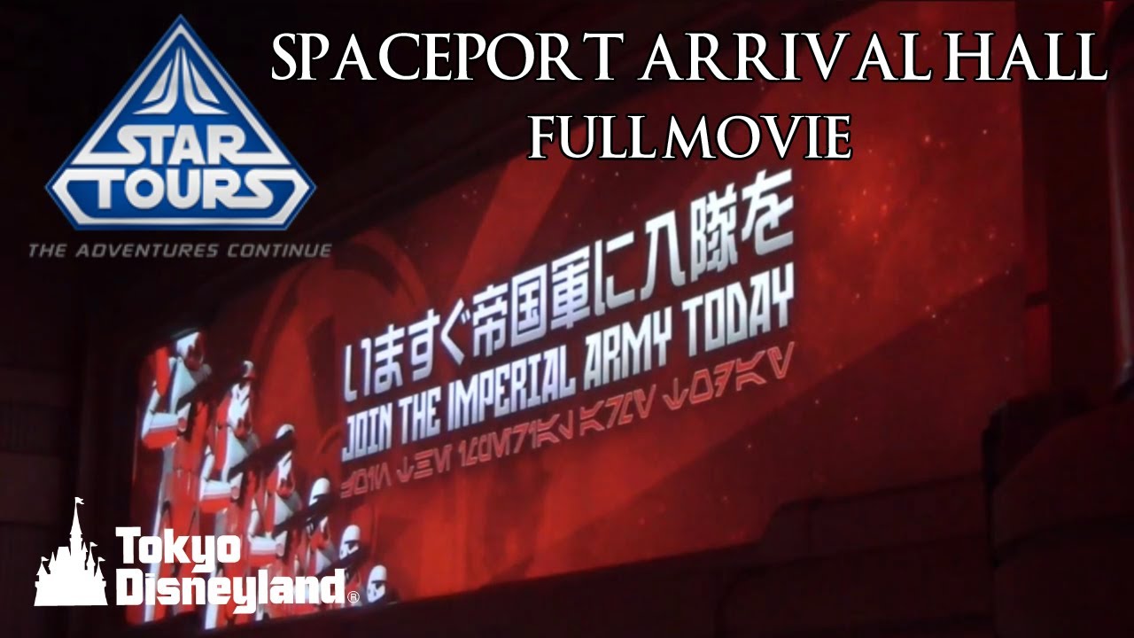 Star Tours The Adventures Continue Spaceport Arrival Hall Screen Movie Full Tokyo Disneyland
