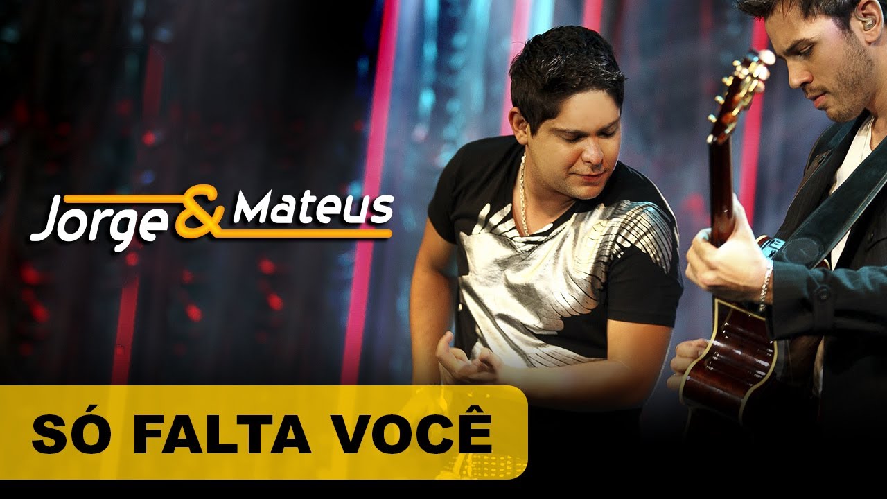 Jorge & Mateus - S&oacute; Falta Voc&ecirc; - [DVD O Mundo &eacute; T&atilde;o Pequeno]-(Clipe Oficial)
