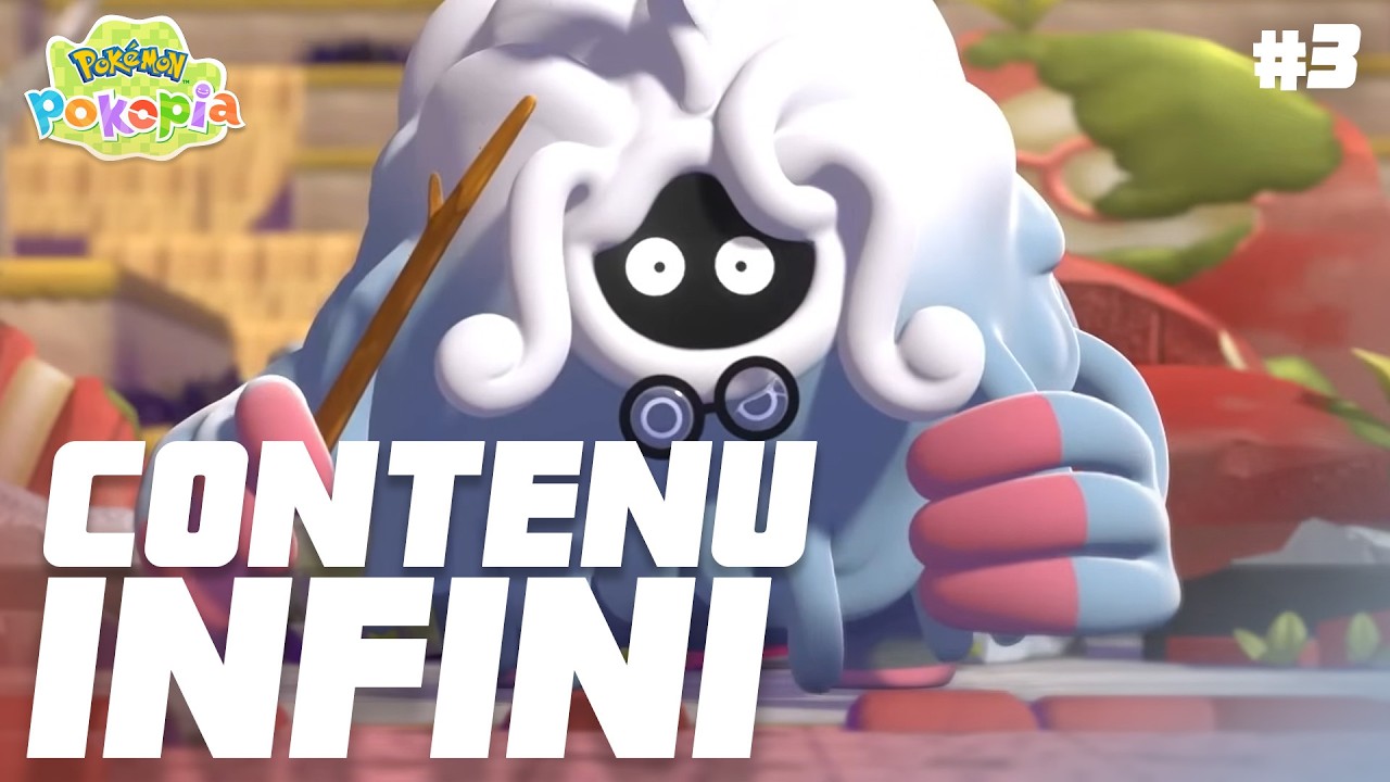 #3 LE JEU EST INFINI - POKOPIA