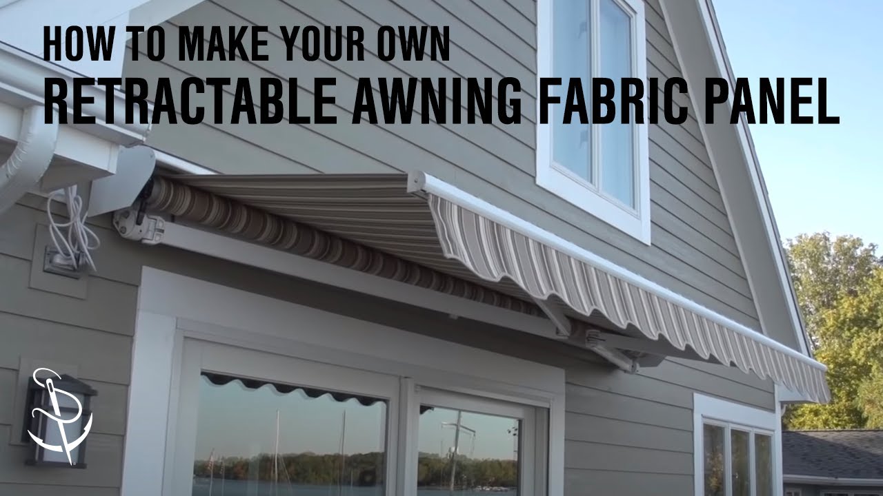 How to Make Your Own Retractable Awning Panel