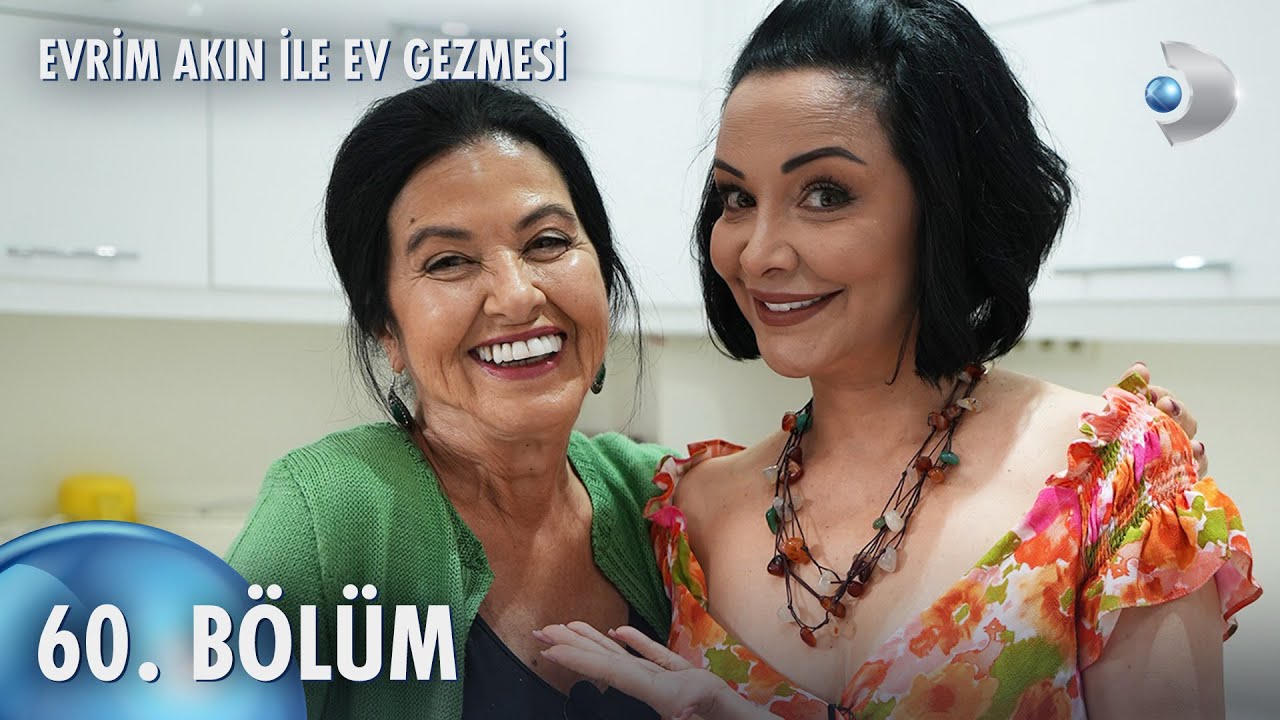 Evrim Akın İle Ev Gezmesi 60. Bölüm | Nilgün Kasapbaşoğlu