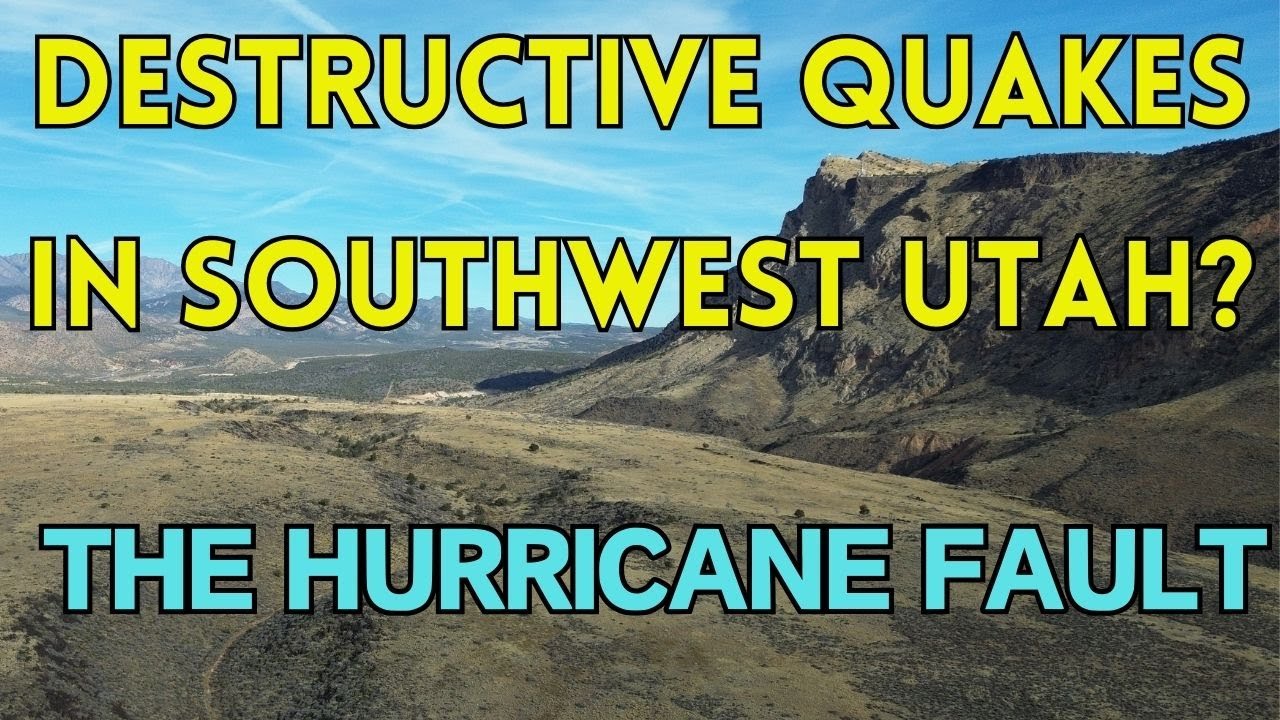 What Is The BIGGEST Geologic Threat to Southwestern Utah?  Learn About the Hurricane Fault