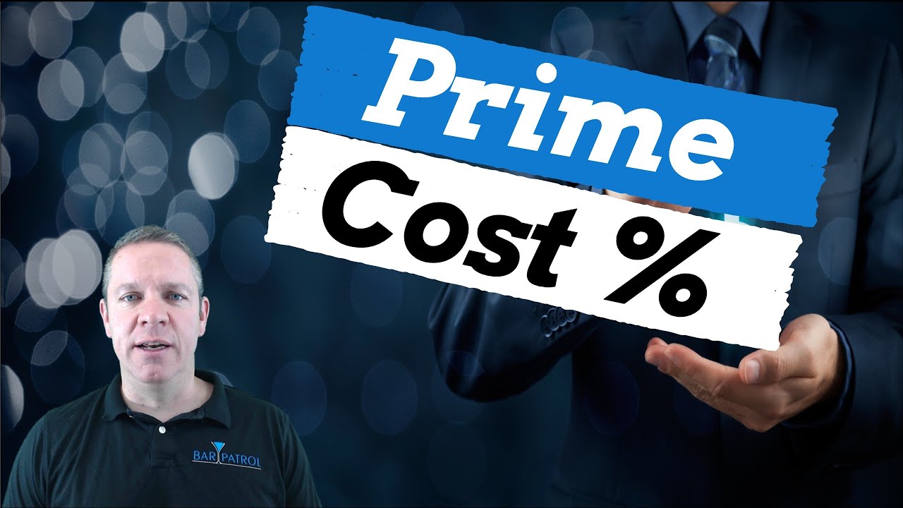 Bar Management Tip #7 - What is Prime Cost & How to Calculate it?
