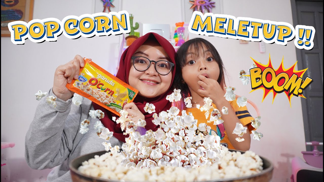 PERTAMA KALI LEIKA BIKIN POPCORN..