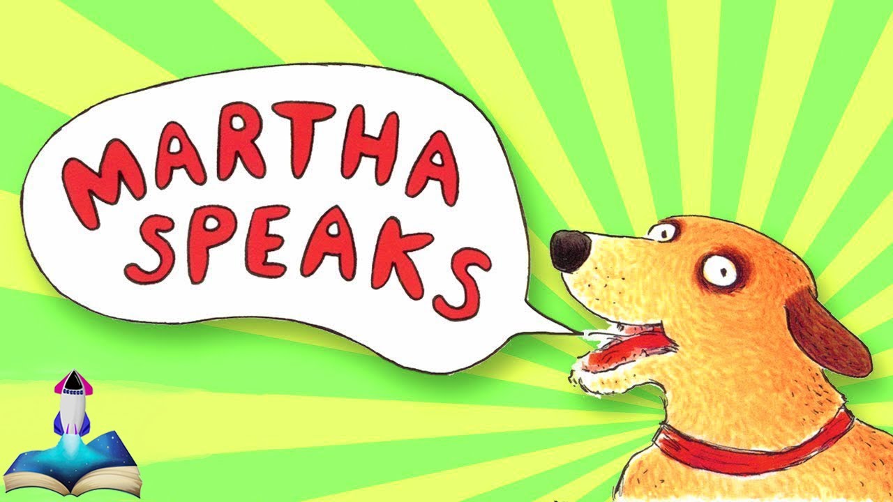 🐕 MARTHA SPEAKS by Susan Meddaugh : Kids Books Read Aloud
