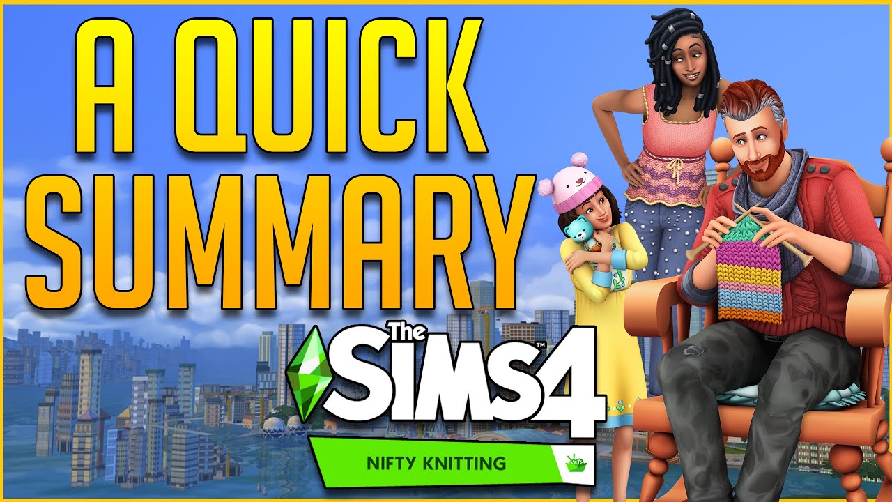 Nifty Knitting Stuff Features, Summarized to Save Your Time | Sims 4 Dev Livestream Summary
