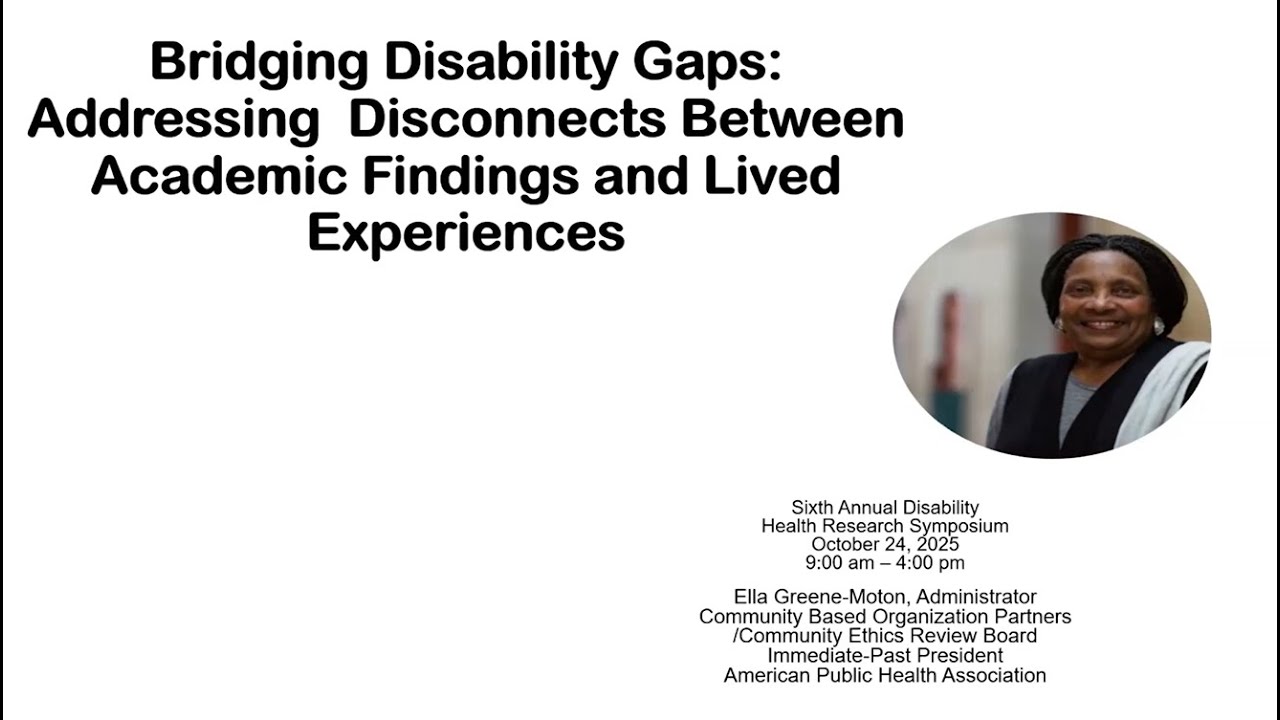 2025 CDHW Disability Health Research Symposium #6 - Bridging Disability Gaps