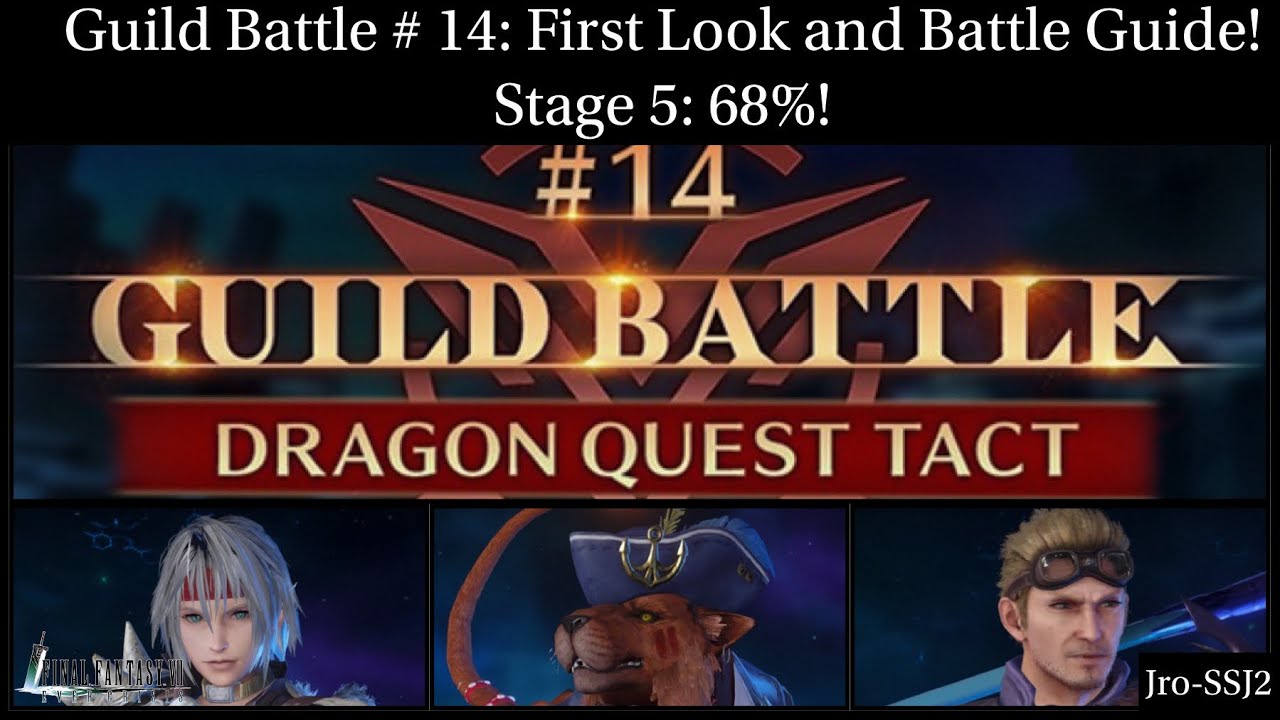[FF7: Ever Crisis] Guild Battle #14 First Look & Battle Guide vs King Slime - Stage 5, 68%! 
