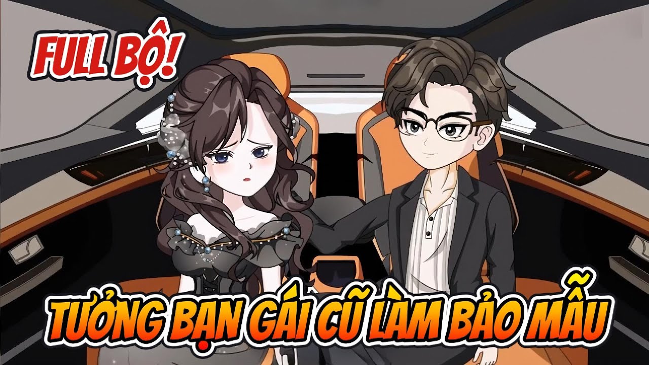 Full Bộ | Tưởng bạn gái cũ làm Bảo Mẫu | Nhà Của Amy