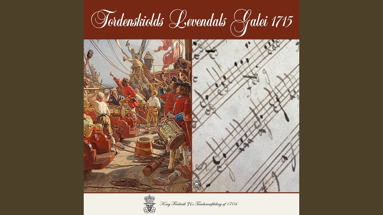 Tordenskiolds Løvendals Galei 1715 (Tambourafdelingens versjon)