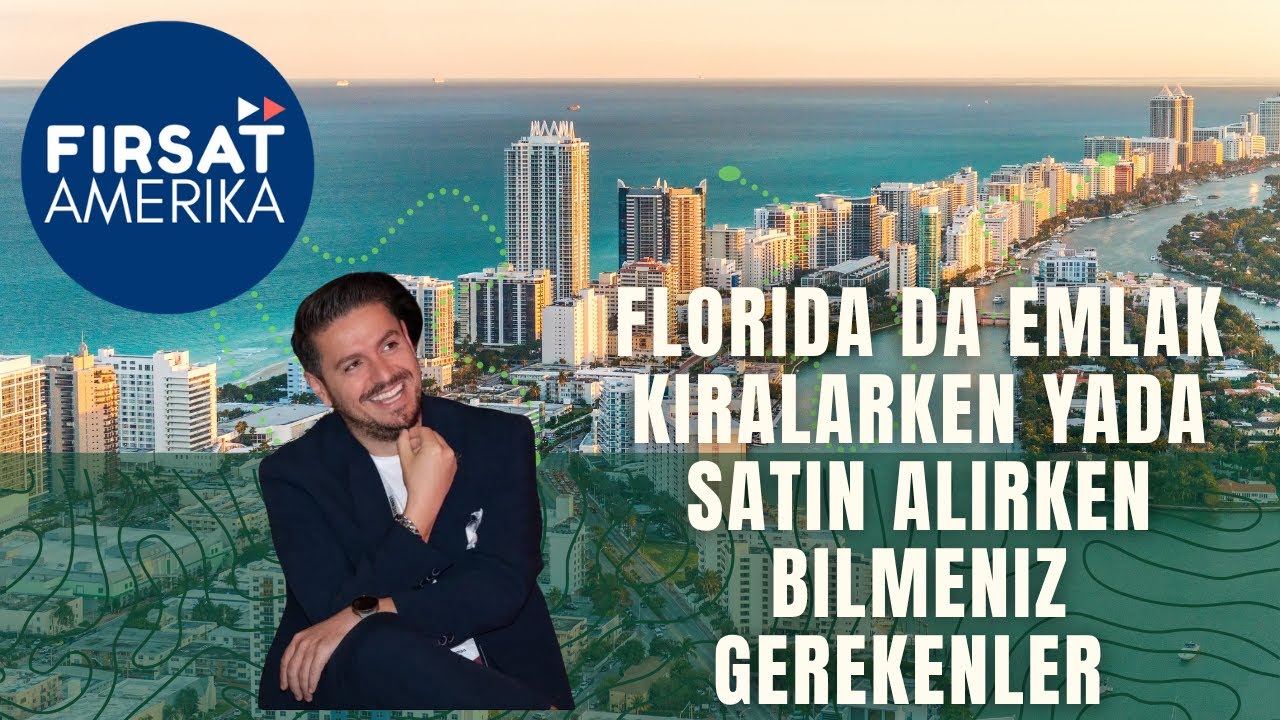 Florida'da ev kiralarken veya satın alırken nelere dikkat etmelisiniz ?