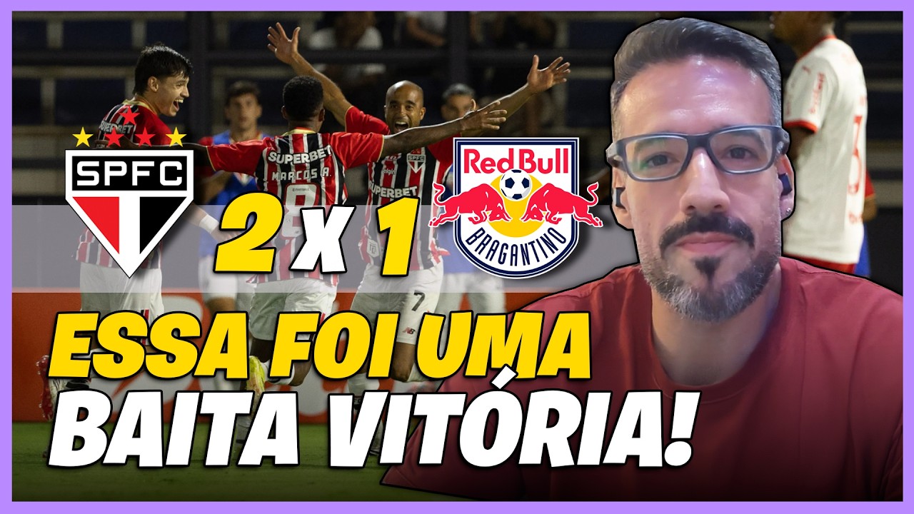 REB BULL 1X2 SÃO PAULO - PARTIDA GIGANTE !!!!!! - ANALISE PÓS JOGO