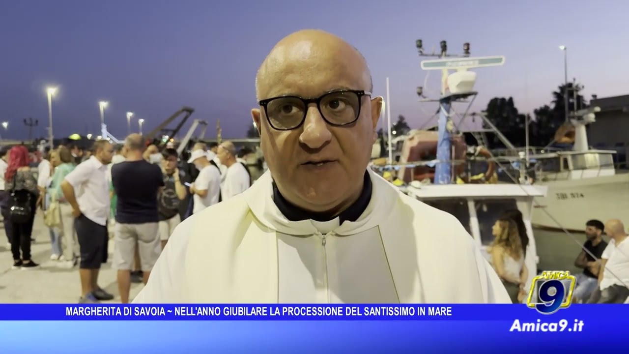 Margherita di Savoia – Nell’anno giubilare la processione del Santissimo in mare