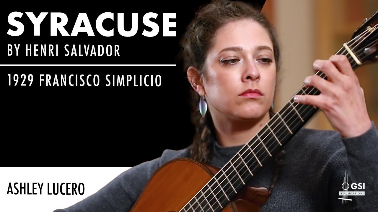 Henri Salvador's "Syracuse" Played by Ashley Lucero on a 1929 Francisco Simplicio Classical Guitar