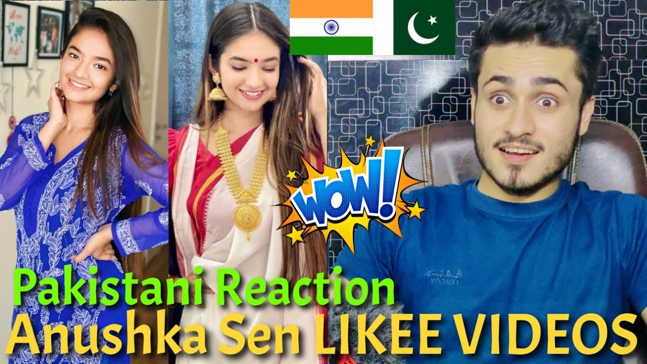 Pakistani Reaction On Likee Queen Anushka Sen LIKEE VIDEOS | Rk ReActions