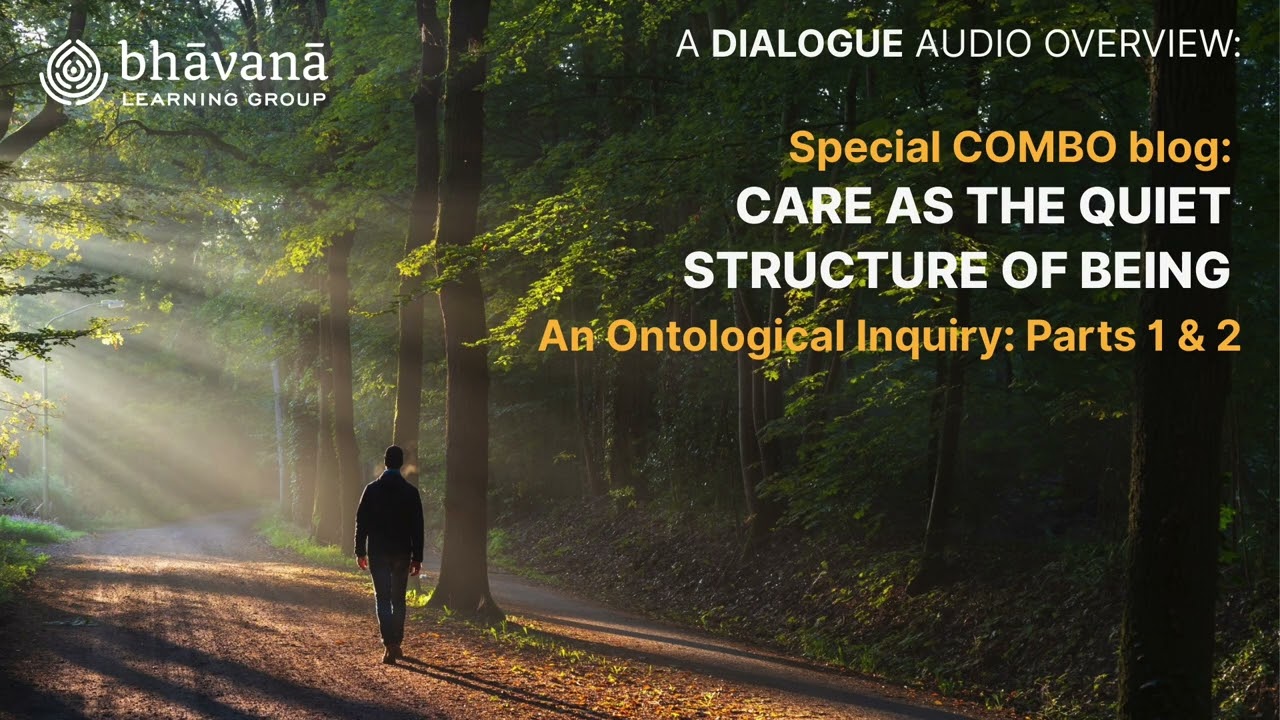 Audio Overview of Care as the Quiet Structure of Being Parts 1 and 2