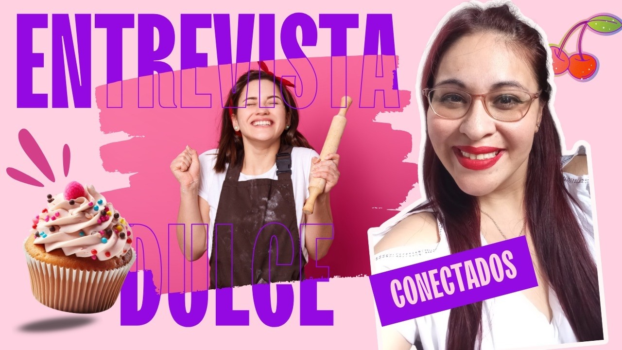 Asi pasó por Conectados Andrea Beltrán Maestra Pastelera