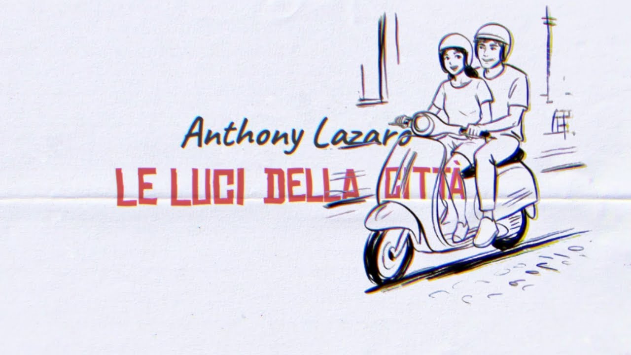 Anthony Lazaro - Le Luci della Citt&agrave; (Emily in Paris Soundtrack❤️)