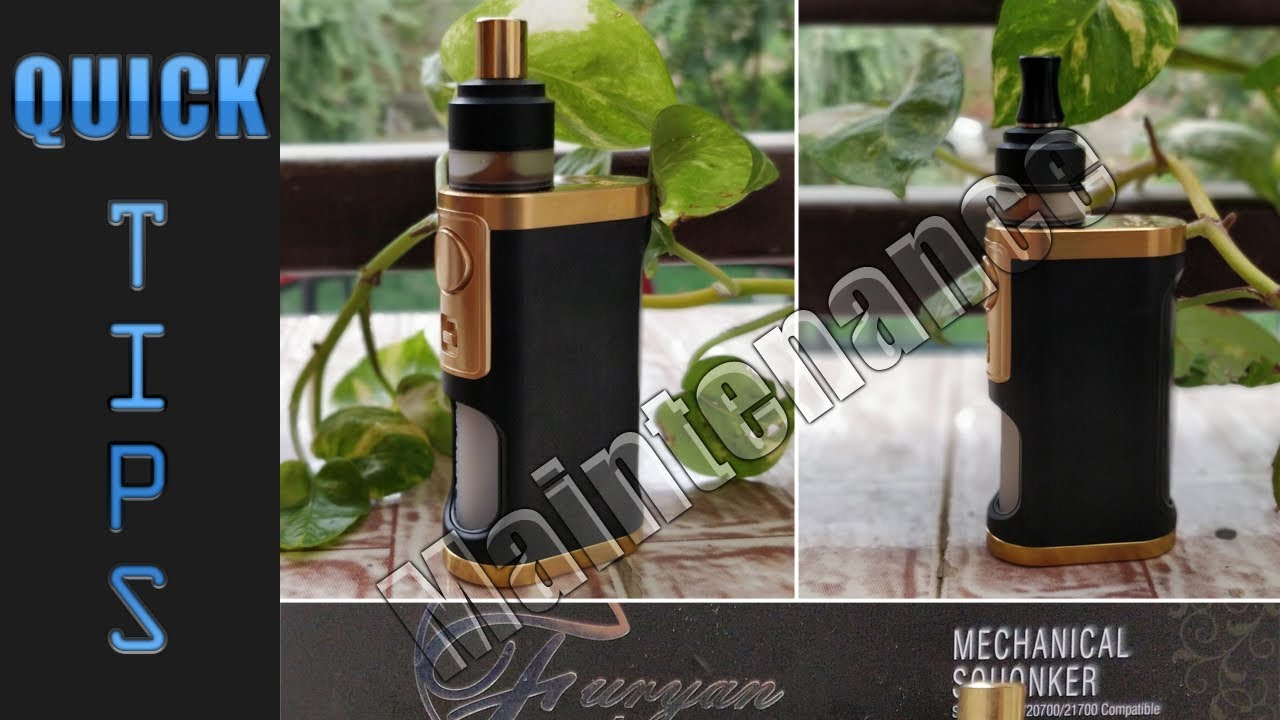 Lost Vape Furyan Mech Squonk Mod Maintenance Tips