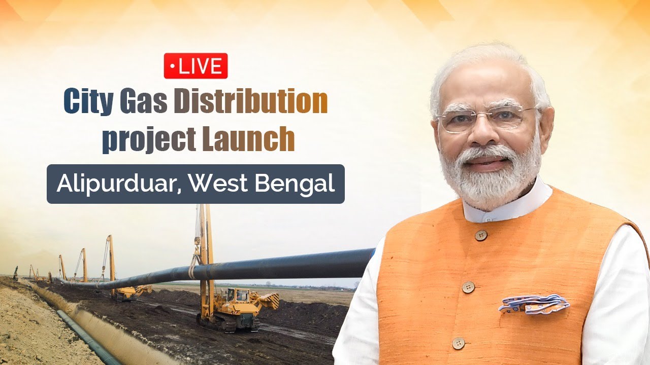 LIVE: PM Modi lays foundation stone of City Gas Distribution project in Alipurduar, West Bengal