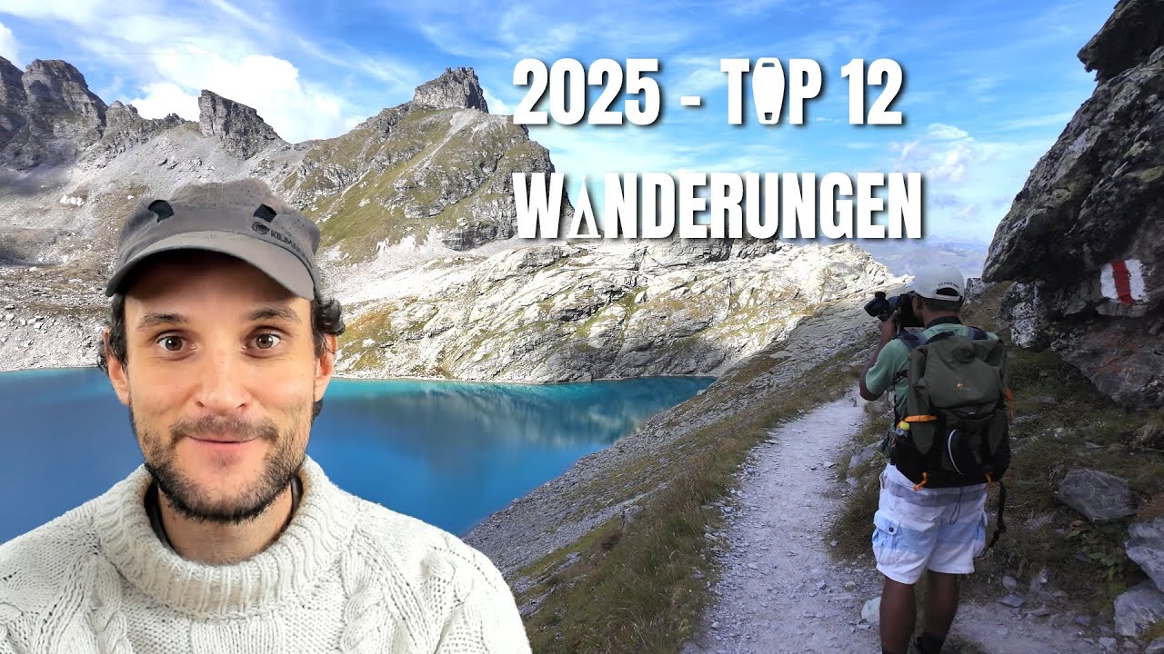 Die schönsten Wanderungen 2025 im Rückblick