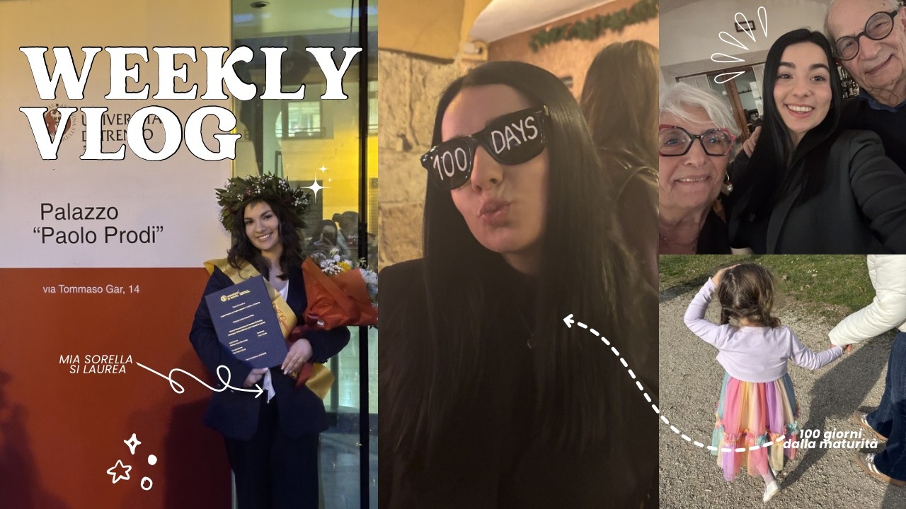 MIA SORELLA SI È LAUREATA! | weekly vlog ‎ꫂ᭪݁