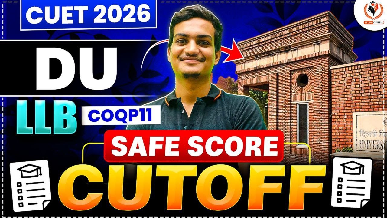 🔥 DU LLB 2026 Safe Score REVEALED! | CUET PG Expected Cutoff & Admission Strategy 🎯