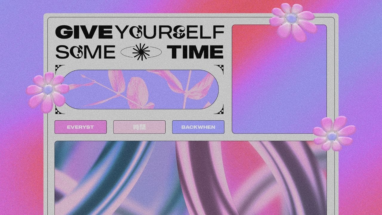 EVERYST & BACKWHEN - Give Yourself Some Time (Full Tape)