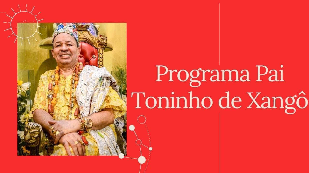 Programa Pai Toninho de Xangô 28/06/23