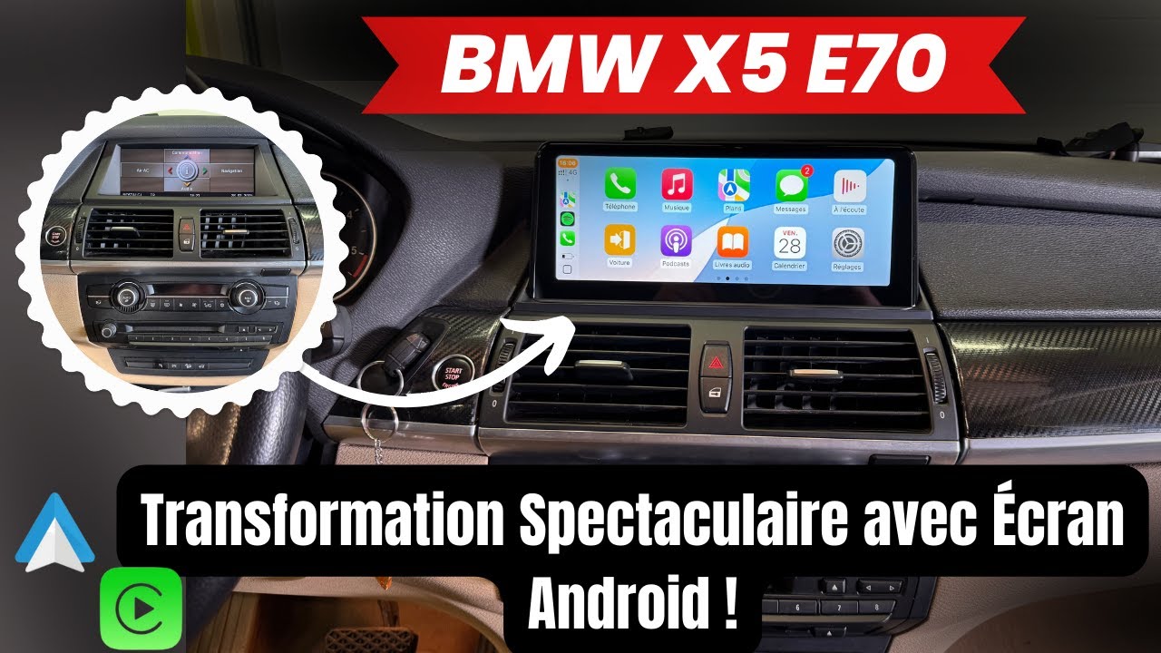 Installation complète d'un écran Android avec Carplay et Android auto sur BMW X5 E70 et BMW X6 E71