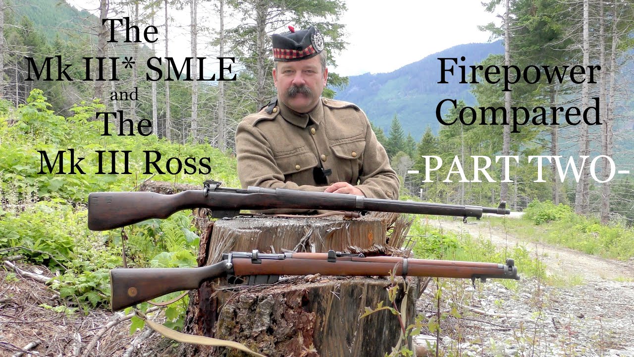Mk III* SMLE и Mk III Ross: Огневая мощь -ЧАСТЬ ВТОРАЯ-