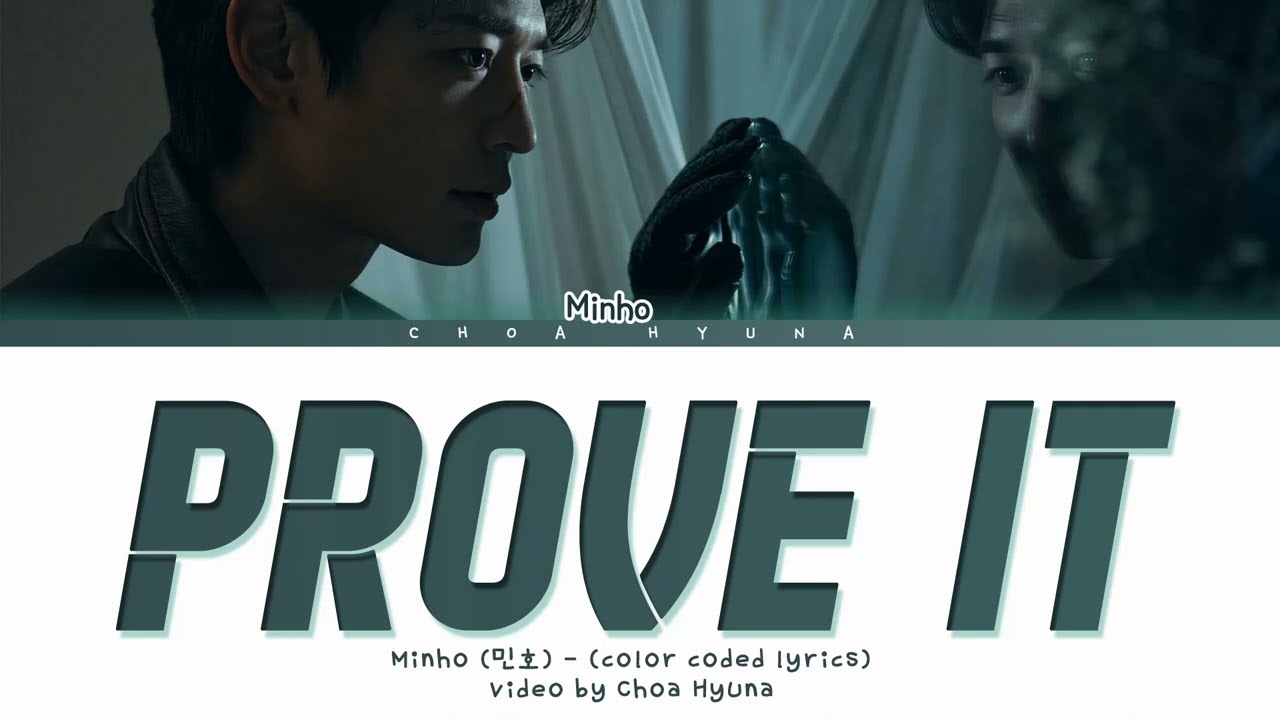 Minho (민호) - Prove It (Color Coded Lyrics HAN/ROM/ENG)