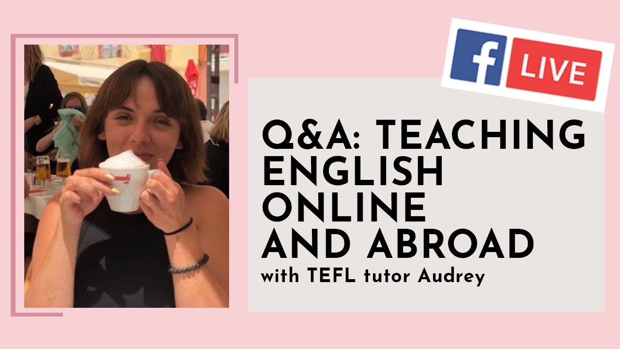i-to-i WEBINAR | Episode 14: Teaching English Online and Abroad Q&A with Audrey