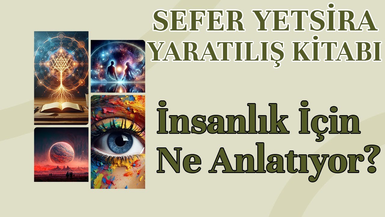 SEFER YETSİRA İNSANLIK İÇİN NE ANLATIYOR? #seferyetsira #ibranice #ibranidili #spiritüalizm