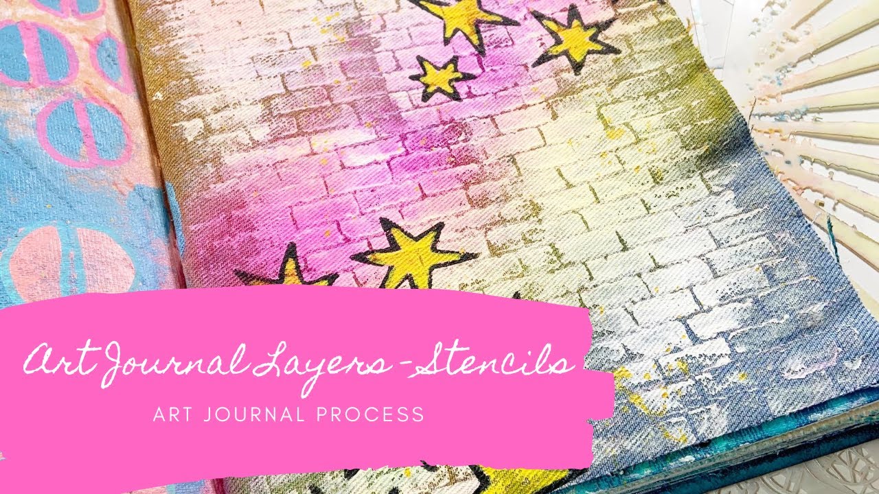 Art Journal Layers - Stenciling