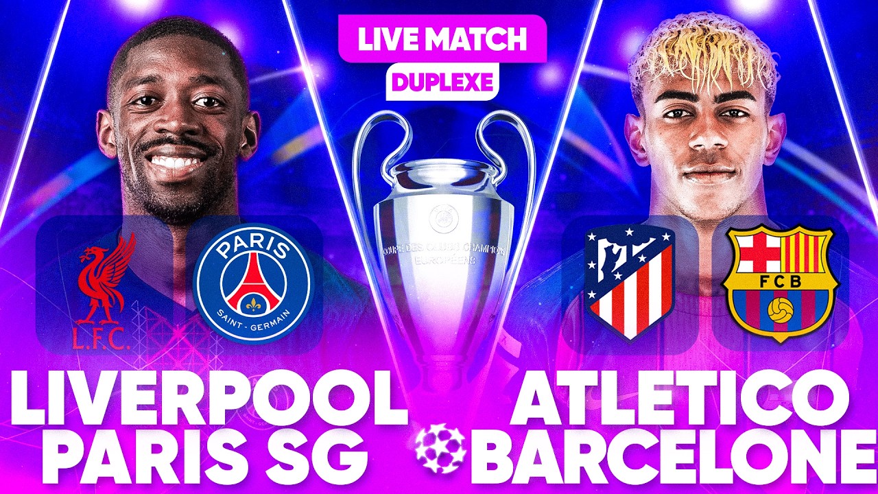 🔴🔵 LIVERPOOL - PSG LIVE + ATLETICO MADRID - BARCELONE LIVE / 🔥ALLEZ PARIS !! 1/4 LIGUE DES CHAMPIONS
