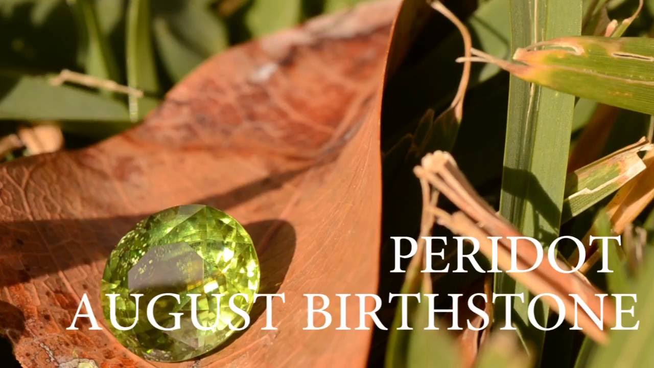 Peridot - August Birthstone