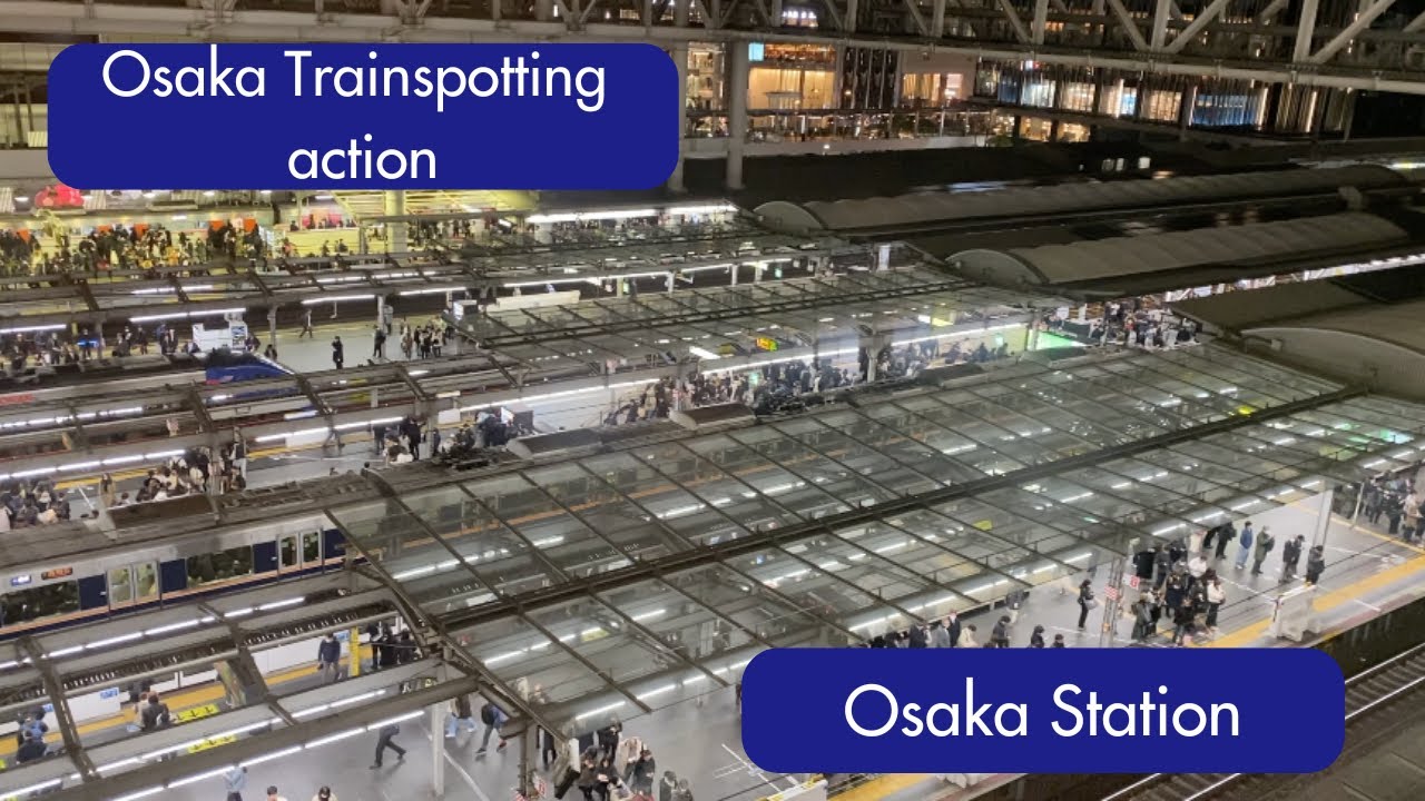 Japan Rail Vlog 7: Osaka Trainspotting