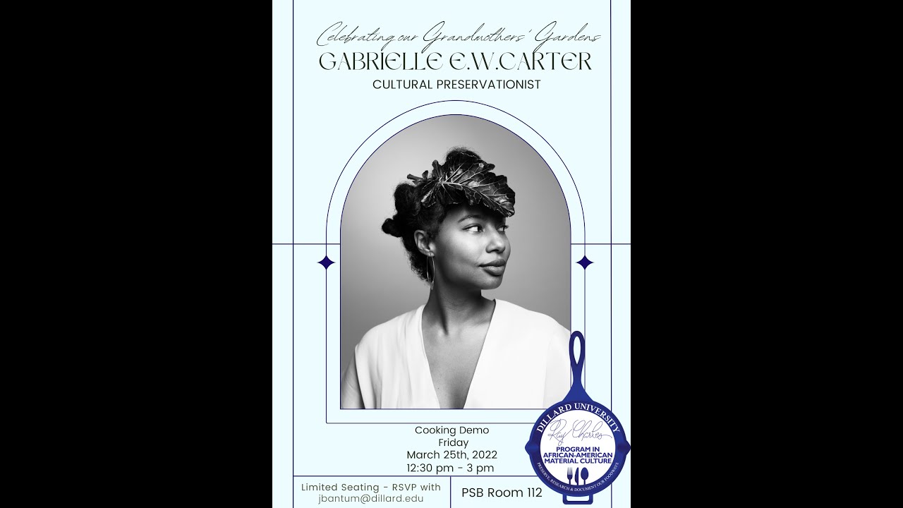 Gabrielle E.W. Carter Cooking Demo at Dillard University 3/25/22