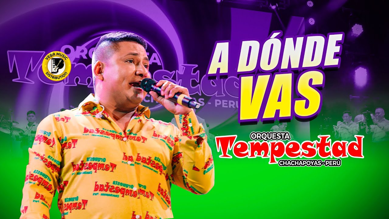 ORQUESTA TEMPESTAD - A Dónde Vas - Concierto En Vivo (Vega Music Distribution)
