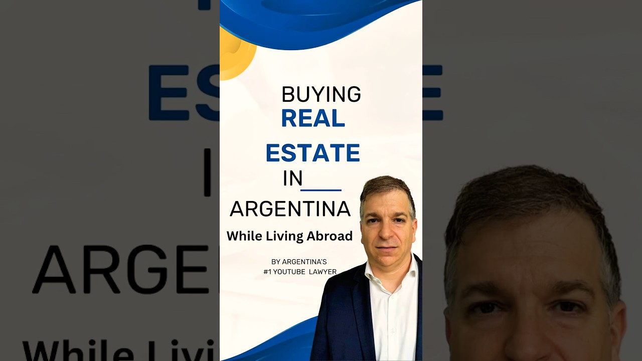 Why🇦🇷You Should Buy Real Estate in Argentina Right Now explained by an Argentine Attorney Lawyer
