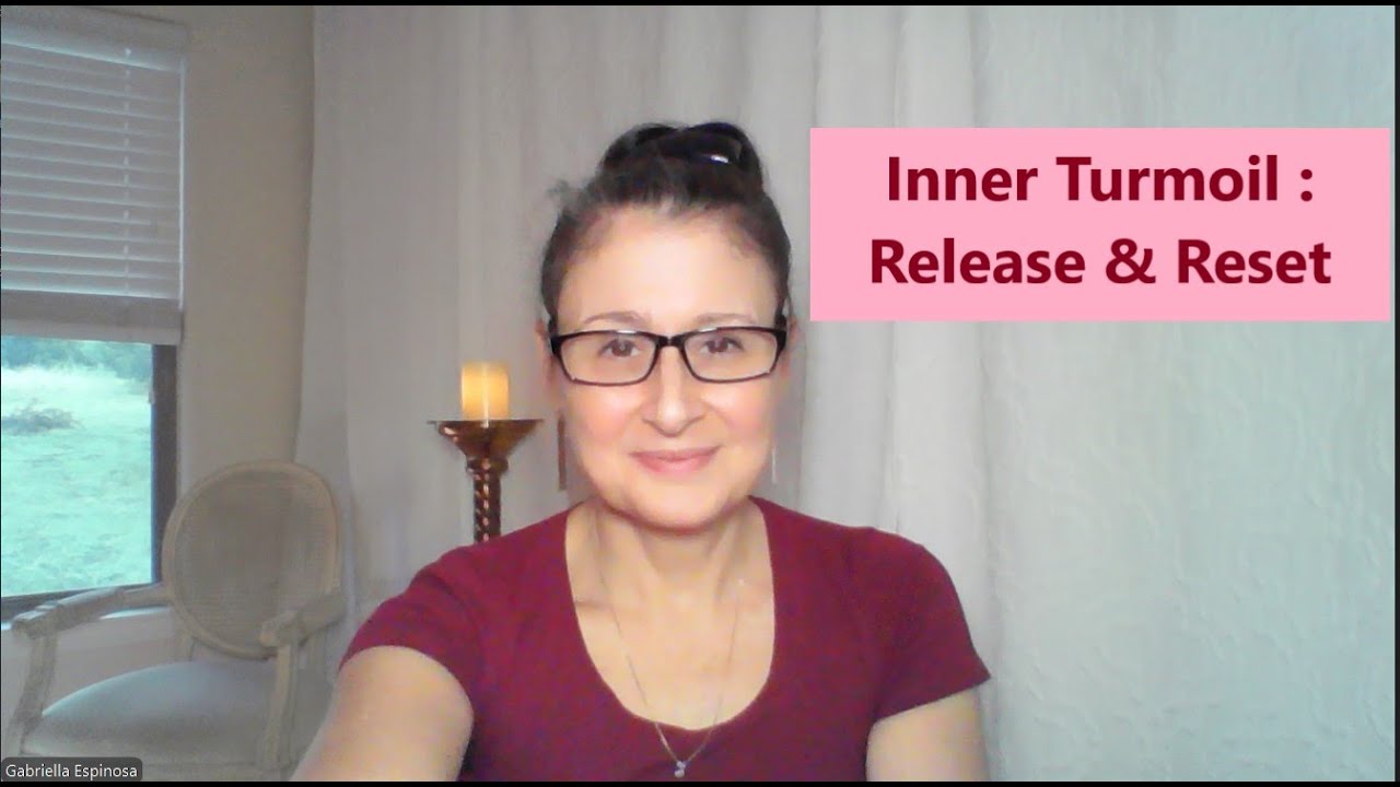 Inner Turmoil : Release and Reset
