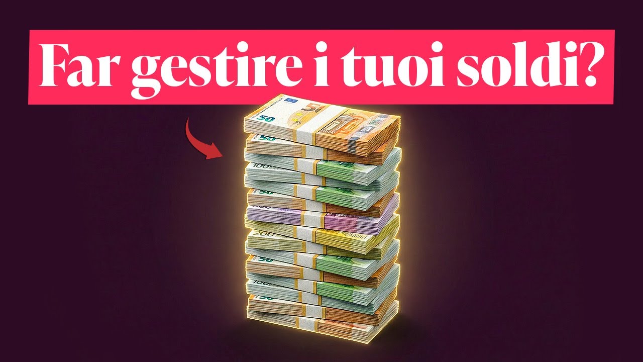 GESTIONE PATRIMONIALE: trasformare i tuoi risparmi in INVESTIMENTI