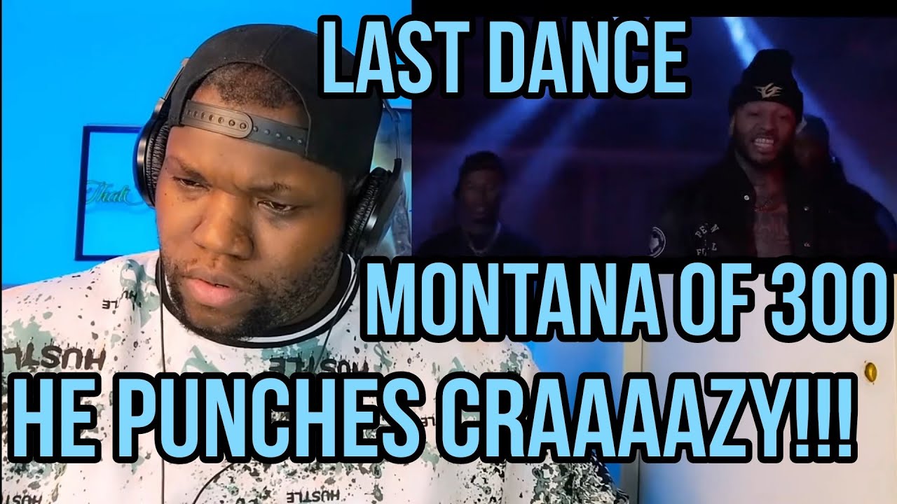 Montana Of 300 | Last Dance | Official Video | Reaction