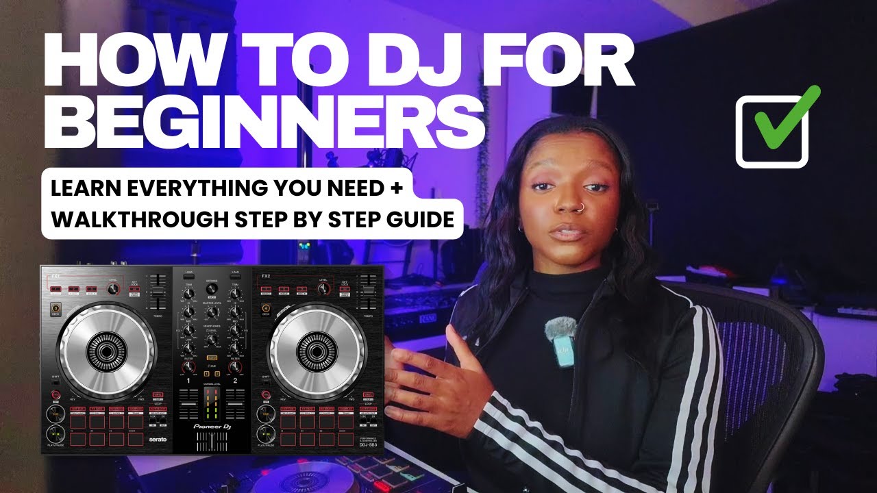 A Beginner's Guide to DJing, What You Need, How to Get Started, Serato Walkthrough, Step by Step...